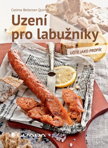 Uzení pro labužníky - Uďte jako profík - Quirini Cosima Bellersen