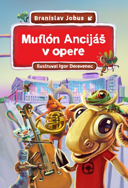 Muflón Ancijáš v opere - Branislav Jobus