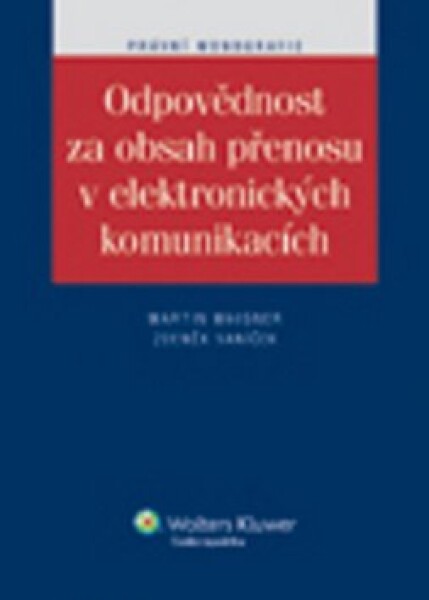 Odpovědnost za obsah přenosu elektronických komunikacích