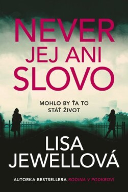 Never jej ani slovo