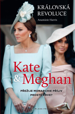 Kate a Meghan Královská revoluce - Anastázie Harris - e-kniha