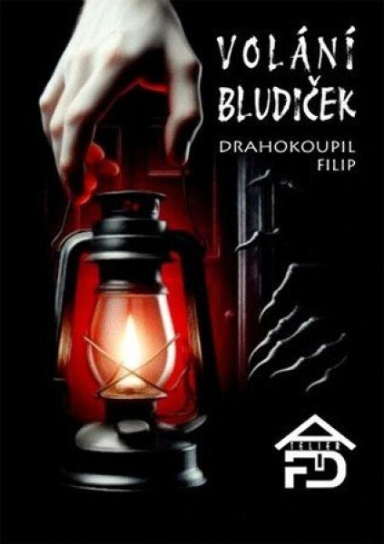 Volání Bludiček Filip Drahokoupil