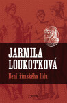 Není římského lidu - Jarmila Loukotková