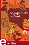 Logopedická cvičení - Ivana Novotná e-kniha