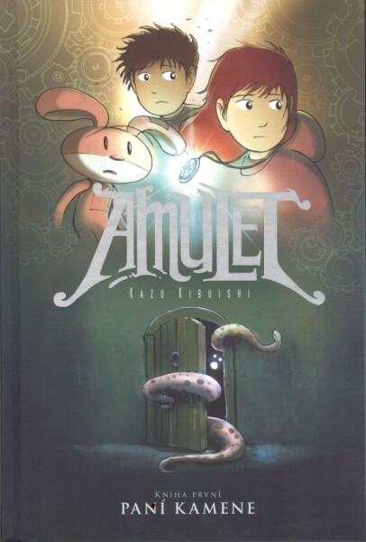 Amulet 1: Paní kamene, 1. vydání - Kazu Kibuishi
