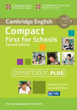 Compact First for Schools Presentation Plus DVD-ROM - Barbara Thomas,