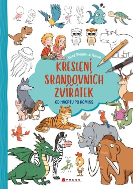 Kreslení srandovních zvířátek - kolektiv autorů