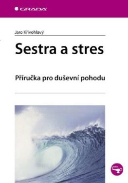 Sestra a stres - Jaro Křivohlavý - e-kniha