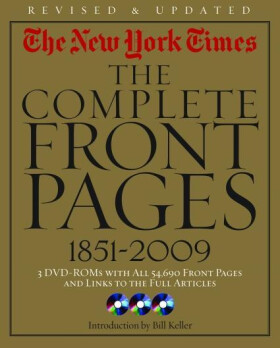 The New York Times: The Complete Front Pages Bill Keller
