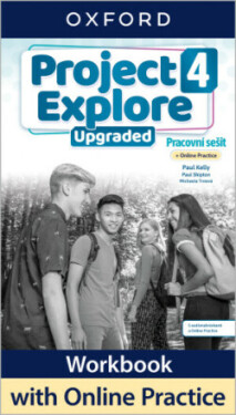 Project Explore Upgraded edition 4 Pracovní sešit s Online Practice - Sylvia Wheeldon