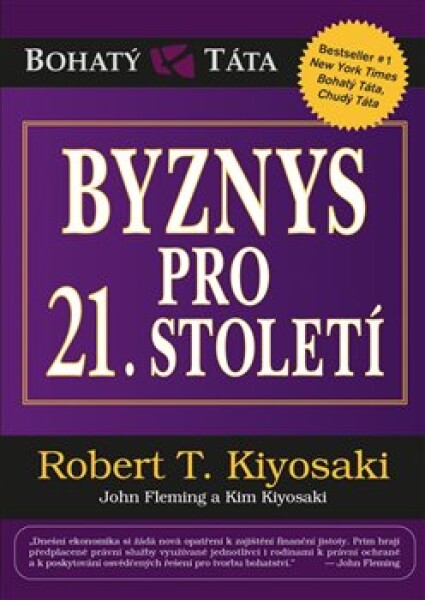 Byznys pro 21. století - Robert Toru Kiyosaki