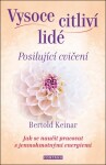 Vysoce citliví lidé - Posilující cvičení - Bertold Keinar