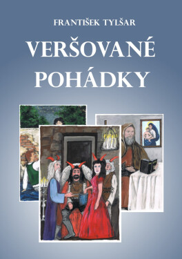 Veršované pohádky - František Tylšar