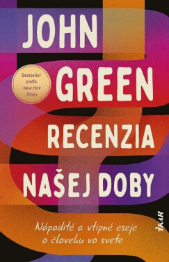 Recenzia našej doby (slovensky) - John Green