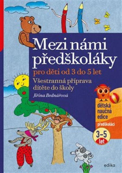 Mezi námi předškoláky pro děti od do