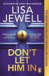 Don´t Let Him In - Lisa Jewell