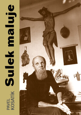 Sulek maluje - Pavel Kosatík