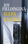 Slepá ulička - Joy Fielding