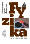 Fyzika pro gymnázia - Molekulová fyzika a termika (kniha + CD), 7. vydání - Karel Bartuška