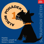 Album pohádek "Supraphon dětem" 1. /Popelka, Stolečku, prostři se, Kocour v botách..../ - Jan Pilař - audiokniha