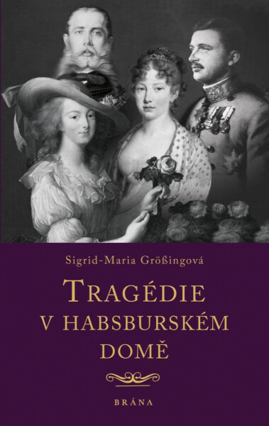 Tragédie habsburském domě