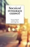 Sociální integrace cizinců - Kristina Koldinská