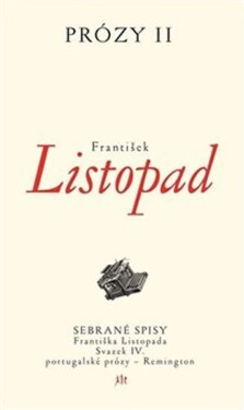 Prózy II František Listopad