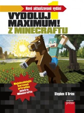 Minecraft Vydoluj maximum! Stephen O´Brien