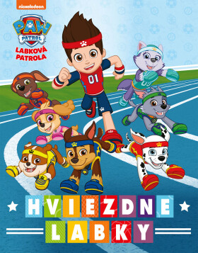 Labková patrola - Hviezdne labky - kolektiv autorů