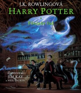 Harry Potter Fénixův řád ilustrované vydání