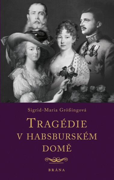 Tragédie habsburském domě