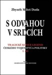 Odvahou srdcích Zbyněk Miloš Duda