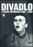 Divadlo České republice 2001-2002