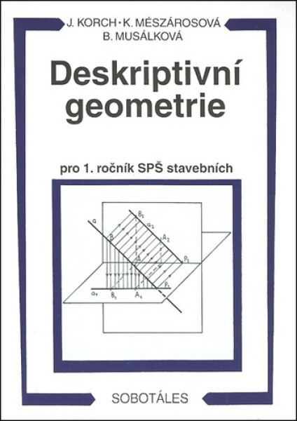 Deskriptivní geometrie pro SPŠ