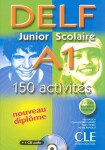 DELF Junior scolaire A1 - Livre + CD, Nouveau - Alain Rausch