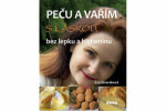 Peču vařím láskou bez lepku histaminu