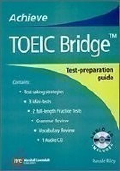 Achieve Toeic Bridge Test-preparation Guide - Rilcy, R.