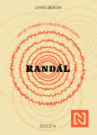 Randál: Jak se vymanit z nadvlády hluku - Chris Berdik