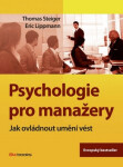 Psychologie pro manažery Eric Lippmann