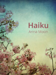 Haiku Anna Moon e-kniha