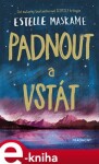 Padnout vstát Estelle Maskame