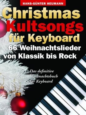 MS Christmas Kultsongs Fur Keyboard - 66 Weihnachtslieder Von Klassik