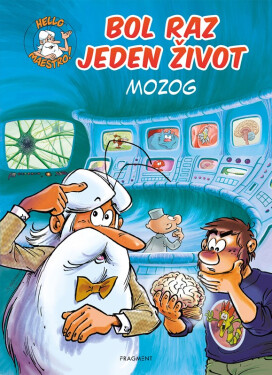 Bol raz jeden život - Mozog - Jean Charles Gaudin