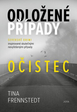 Odložené případy Očistec (poškozená) - Tina Frennstedt