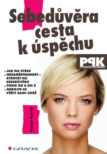 Sebedůvěra – cesta k úspěchu - Tomáš Novák