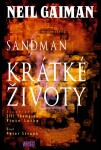 Sandman Krátké životy Neil Gaiman