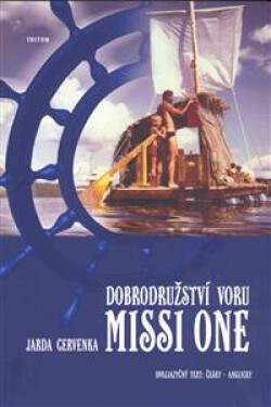 Dobrodružství voru MISSI ONE - Dvojjazyčný text česky-angicky - Jarda Cervenka