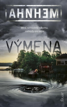 Výmena (slovensky) - Stefan Ahnhem