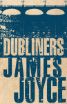 Dubliners - James Joyce