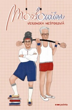 Mozkocvična - Veronika Nešporová - e-kniha